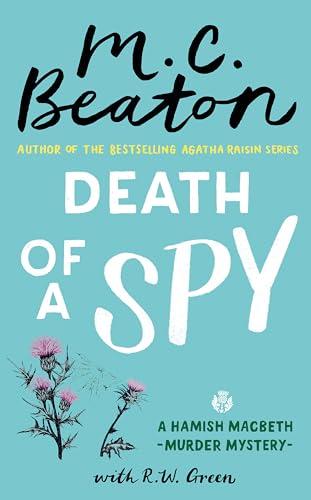 Death of a Spy (Hamish Macbeth Mysteries, Bk. 36)