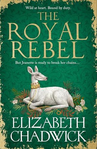 The Royal Rebel (Jeanette of Kent Duology)