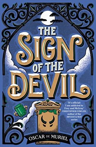 The Sign of the Devil (The Frey & McGray Mystery, Bk. 7)