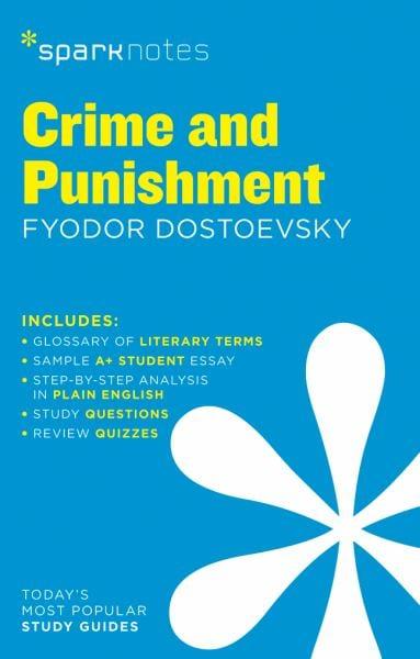 Crime and Punishment (Spark Notes)