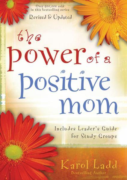 The Power of a Positive Mom
