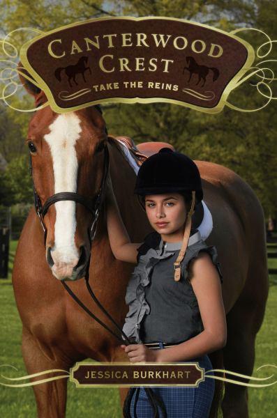 Take the Reins (Canterwood Crest, Bk. 1)