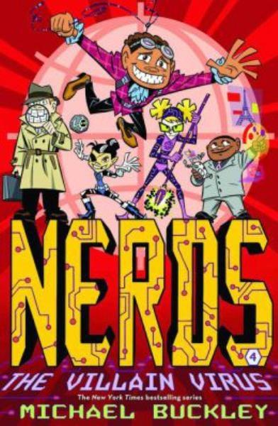 The Villain Virus (NERDS, Bk. 4)