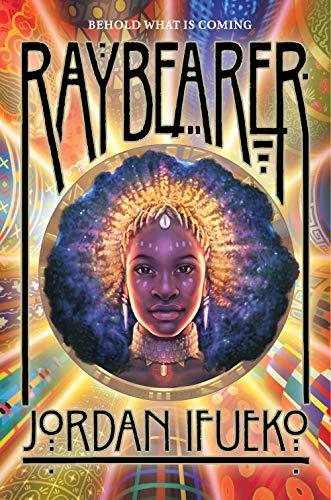 Raybearer (Raybearer, Bk. 1)