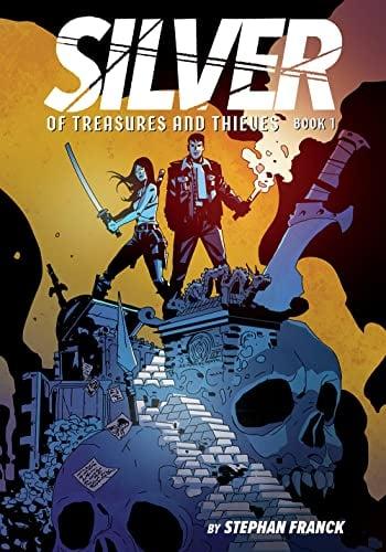 Silver: Of Treasures and Thieves (Silver, Bk. 1)