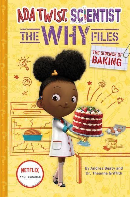 The Science of Baking (Ada Twist, Scientist: The Why Files, Bk. 3)