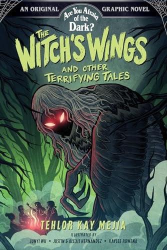 The Witch's Wings and Other Terrifying Tales (Are You Afraid of the Dark? Volume 1)