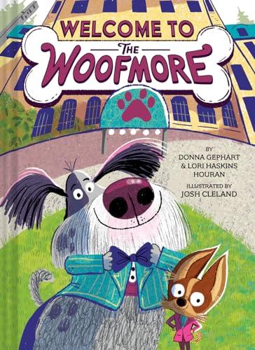 Welcome to the Woofmore (Bk. 1)