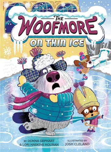 The Woofmore on Thin Ice (The Woofmore, Bk. 3)