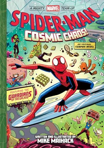 Spider-Man: Cosmic Chaos! (A Mighty Marvel Team-Up, Volume 3)
