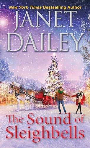 The Sound of Sleighbells (The Christmas Tree Ranch, Bk. 6)