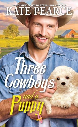 Three Cowboys and a Puppy (Three Cowboys, Bk. 2)