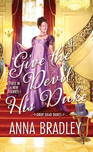 Give the Devil His Duke (Drop Dead Dukes, Bk. 1)