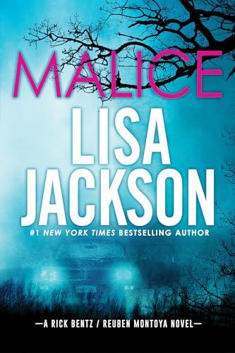 Malice (Rick Bentz/Reuben Montoya, Bk. 6)