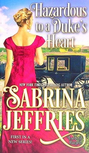 Hazardous to a Duke's Heart (Lords of Hazard, Bk. 1)