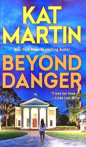 Beyond Danger (The Texas Trilogy, Bk. 2)