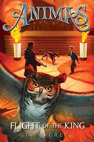 Flight of the King (Animas, Bk. 2)