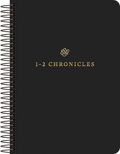 ESV, Scripture Journal: 1-2 Chronicles (Spiral-Bound Edition)