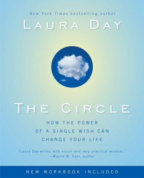 The Circle: How the Power of a SIngle Wish Can Change Your Life