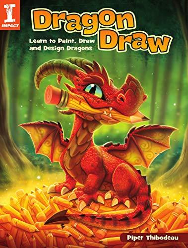 Dragon Draw:  Learn to Paint, Draw and Design Dragons (I Impact)