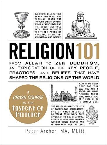 Religion 101: A Crash Course in the History of Religion