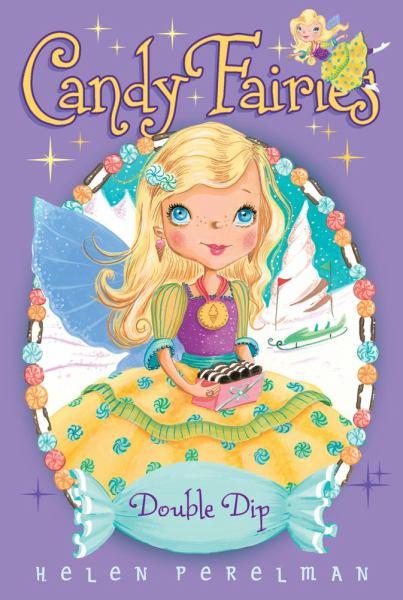 Double Dip (Candy Fairies Bk. 9)