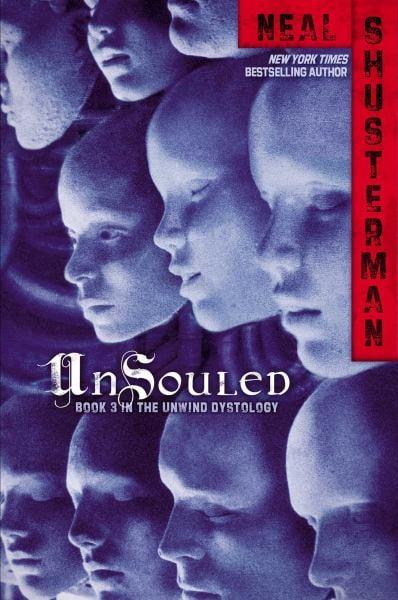 UnSouled (The Unwind Dystology, Bk. 3)