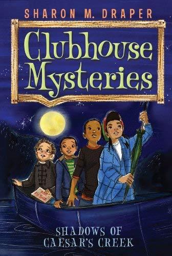 Shadows of Caesar's Creek (Clubhouse Mysteries, Bk. 3)
