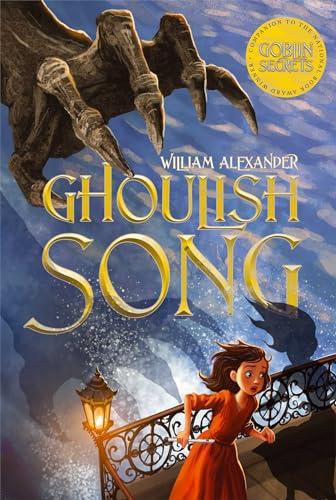 Ghoulish Song (Goblin Secrets, Bk. 2)