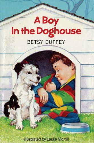 A Boy in the Doghouse