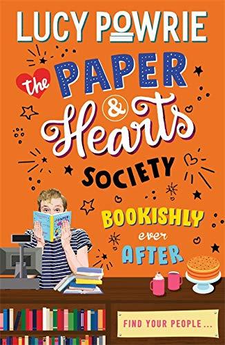 Bookishly Ever After (The Paper & Hearts Society, Bk. 3)