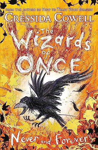 Never and Forever (The Wizards of Once, Bk. 4)