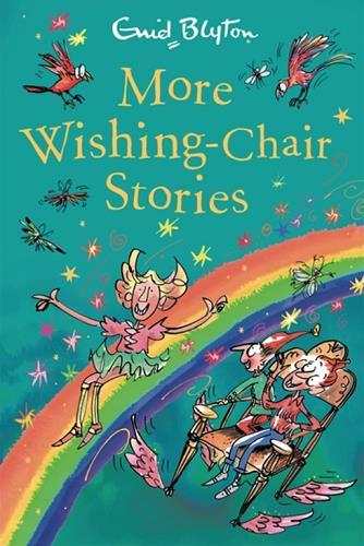 More Wishing-Chair Stories (The Wishing-Chair, Bk. 3)