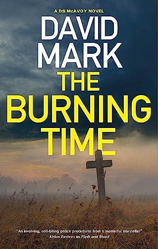 The Burning Time (DS McAvoy, Bk. 12)