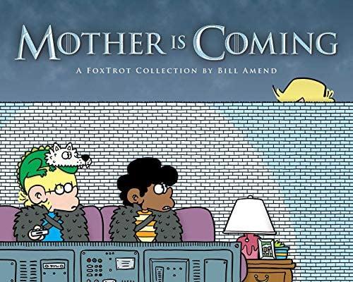 Mother Is Coming