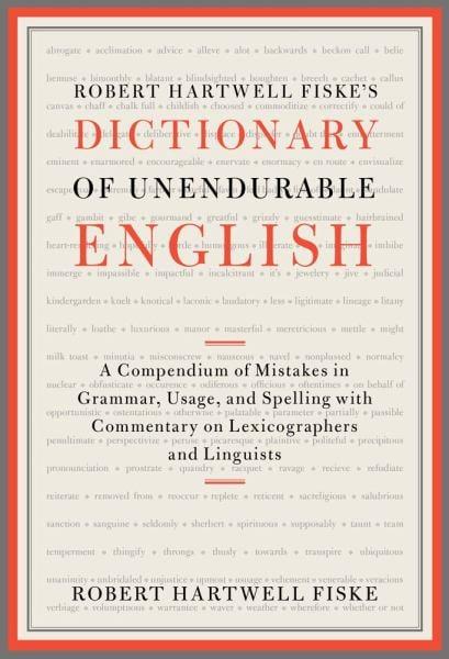 Dictionary of Unendurable English