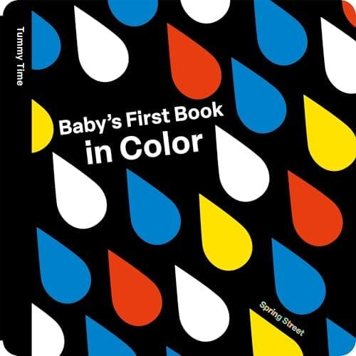 Baby’s First Book in Color (Spring Street Tummy Time)