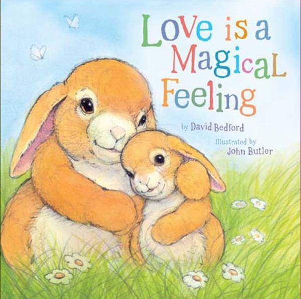 Love Is a Magical Feeling (Snuggle Time Stories)