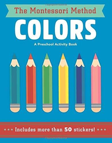 Colors Activity Book (The Montessori Method)