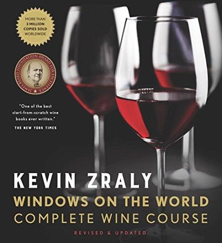 Kevin Zraly Windows on the World Complete Wine Course (Revised, Updated & Expanded Edition)