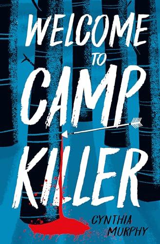 Welcome to Camp Killer