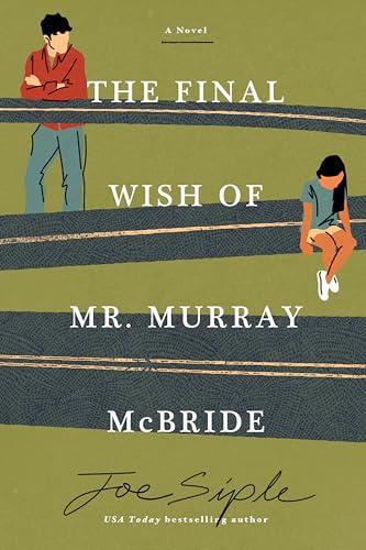 The Final Wish of Mr. Murray McBride (Murray McBride Series, Bk. 2)