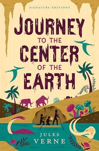 Journey to the Center of the Earth (Signature Editions)