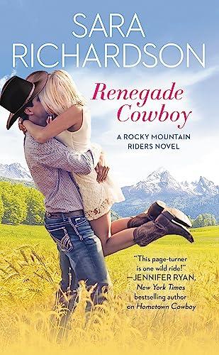 Renegade Cowboy (Rocky Mountain Riders, Bk. 3)