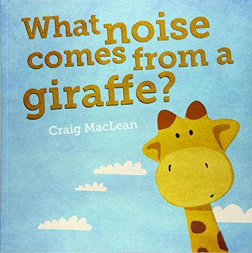 What Noise Comes From a Giraffe?