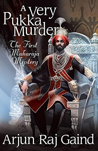 A Very Pukka Murder (The Maharaja Mysteries, Bk. 1)