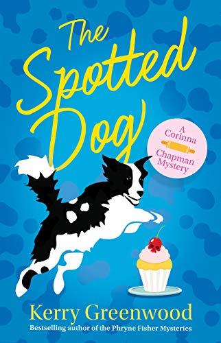 The Spotted Dog (Corinna Chapman Mysteries, Bk. 7 - Large Print)