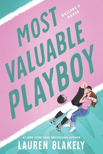 Most Valuable Playboy (Ballers and Babes, Bk. 1)