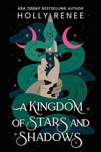 A Kingdom of Stars and Shadows (Bk. 1)