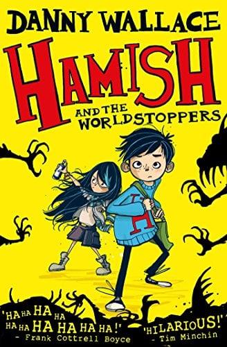 Hamish & The WorldStoppers (Hamish, Bk. 1)